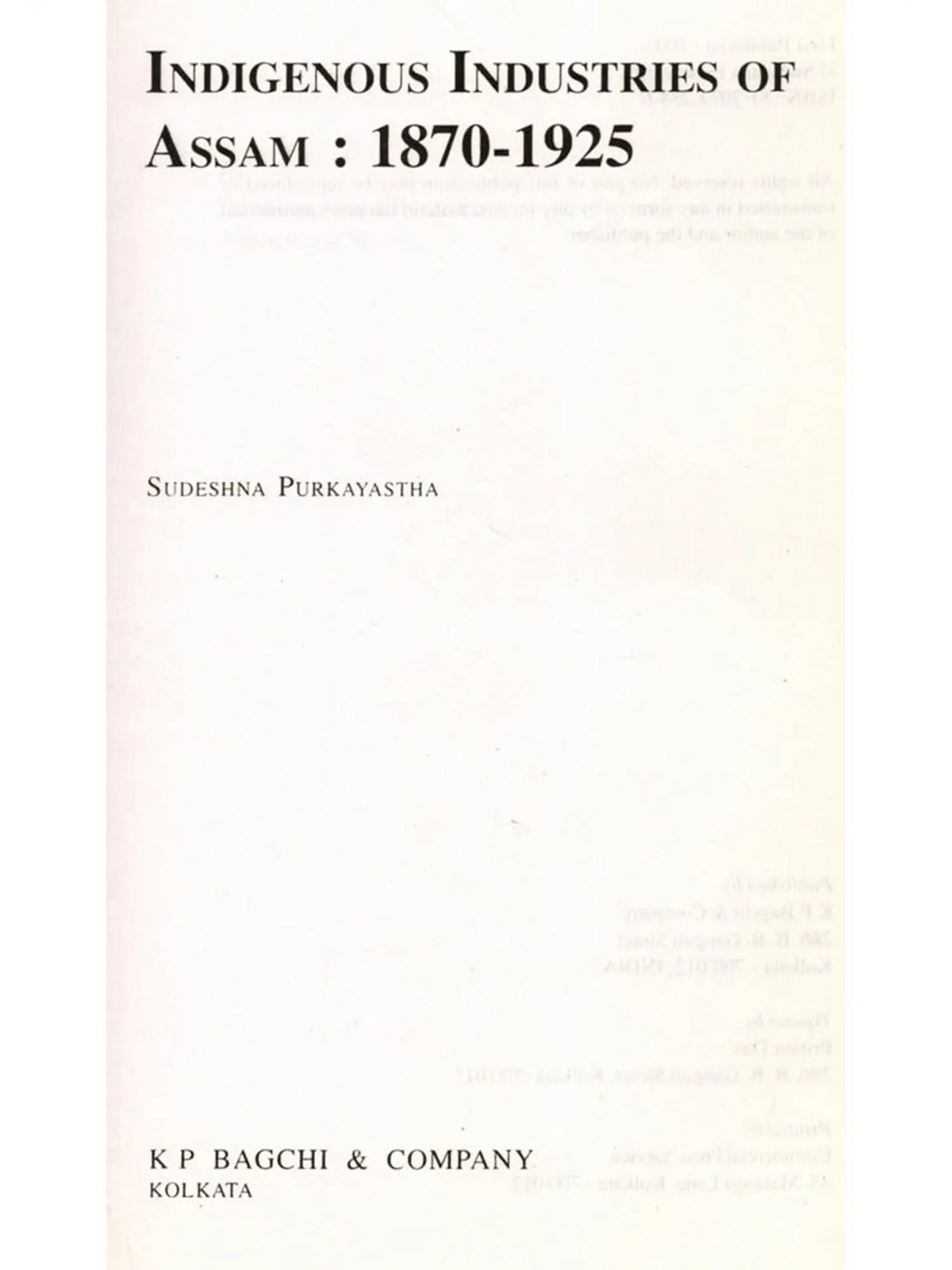 Indigenous Industries of Assam (1870-1925)
