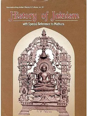 History of Jainism with Special Reference to Mathura