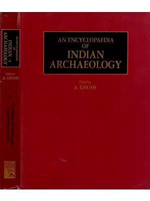 An Encyclopaedia of Indian Archaeology 2 vols.