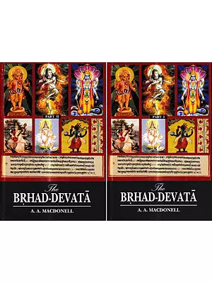 The Brhad-Devata: A Summary of the Deities and Myths of the Rgveda (Set of 2 Volumes)