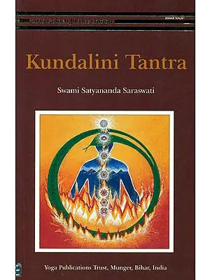 Kundalini Tantra By Swami Satyananda Saraswati