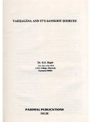 Yaksagana and it's Sanskrit Sources (An Old and Rare Book)