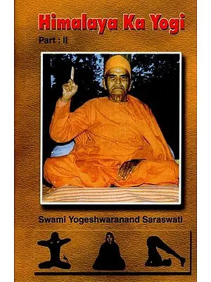 Himalaya ka Yogi -  Part II