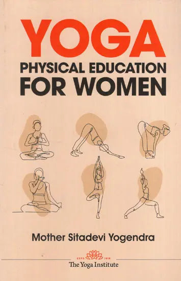 YOGA : Physical Education for Women