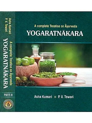 Yogaratnakara: A Complete Treatise on Ayurveda in Two Volumes