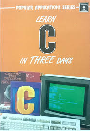 Learn C in Three Days by Sam A.Abolrous