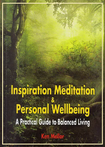 Inspiration Meditation and Personal Wellbeing : A Practical Guide to Balanced Living
