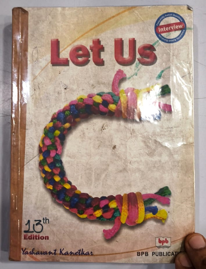 Let Us C By Kanetkar Yashavant 13th edtion Year 2013-Used