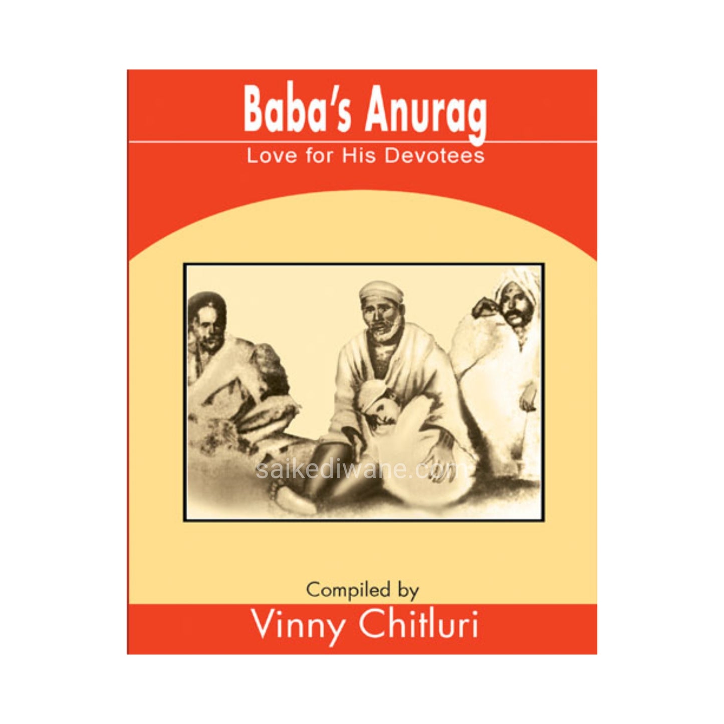 Baba's Anurag: Love for his Devotees
