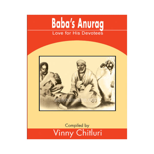 Baba's Anurag: Love for his Devotees