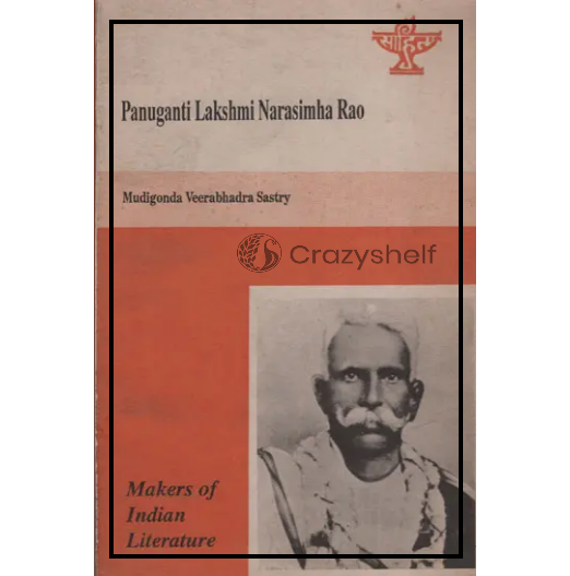 Panuganti Lakshmi Narasimha Roa(Makers of Indian Literature)