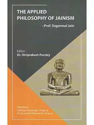 The Applied Philosophy of Jainism