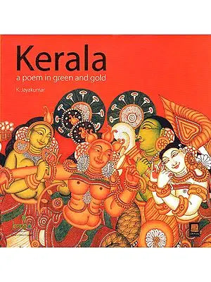 Kerala: A Poem in Green and Gold
