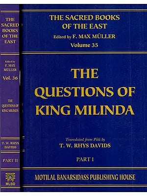The Questions of King Milinda (In Two Volumes)