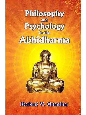 Philosophy and Psychology in the Abhidharma