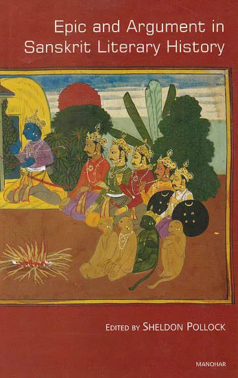 Epic & Argument in Sanskrit Literary History