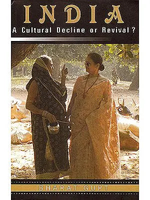 India: A Cultural Decline or Revival?