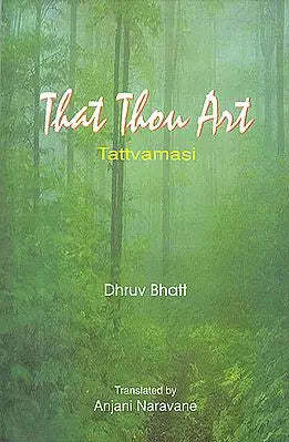 That Thou Art: Tattvamasi