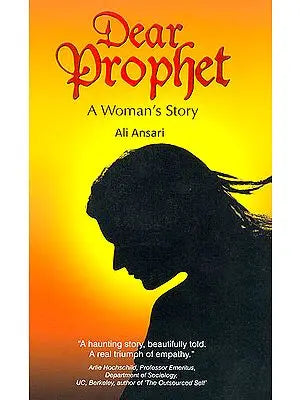 Dear Prophet: A Woman’s Story