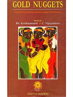 Gold Nuggets (Selected Post-Independence Telugu Short Stories)