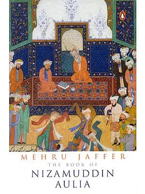 The Book of Nizamuddin Aulia