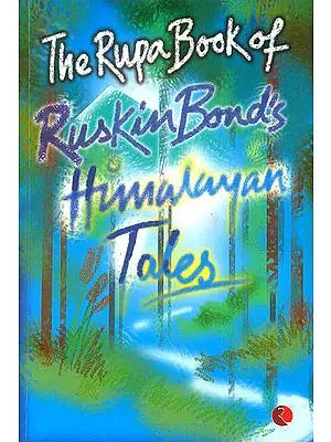 Himayan Tales (The Rupa Book of Ruskin Bond's )