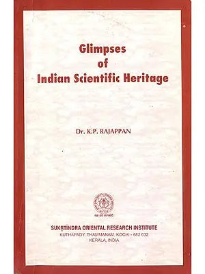 Glimpses of Indian Scientific Heritage