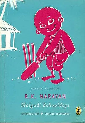 Malgudi Schooldays (The Adventures of Swami and His Friends)