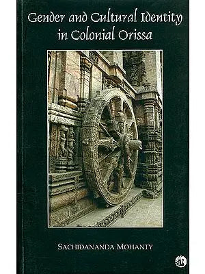 Gender and Cultural Identity in Colonial Orissa