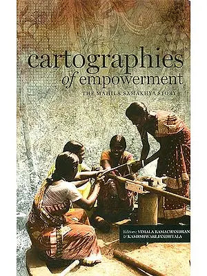 Cartographies of Empowerment (The Mahila Samakhya story)