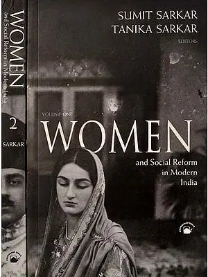 Women and Social Reform in Modern India (Set of 2 Volumes)