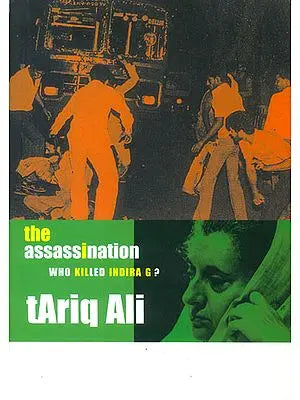 The Assasssination (Who Killed Indira G ?)