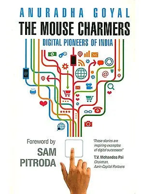 The Mouse Charmers (Digital Pioneers of India)