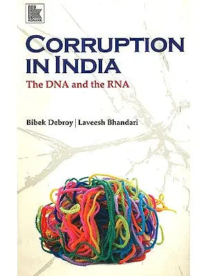 Corruption in India (DNA and the RNA)