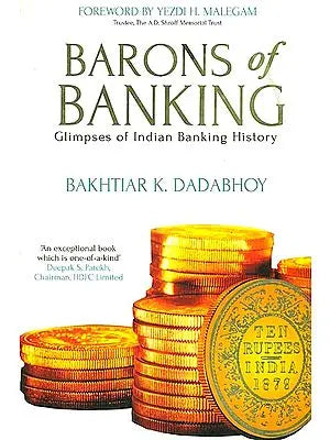 Barons of Banking (Glimpes of Indian Banking History)