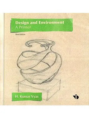 Design and Environment- A Primer (Third Edition)