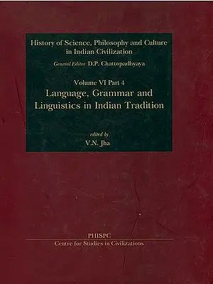 Language, Grammar and Linguistics in Indian Tradition