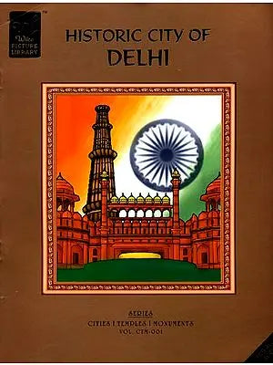 Historic City of Delhi