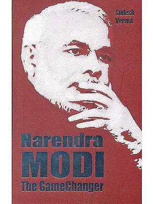 Narendra Modi The Gamechanger