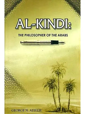 Al-Kindi (The Philosopher of The Arabs)