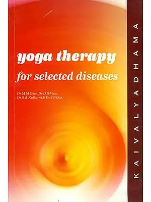 Yoga Therapy for Selected Diseases