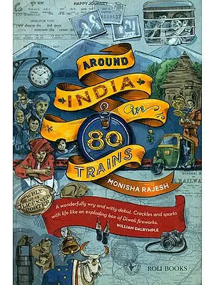 Around India in 80 Trains