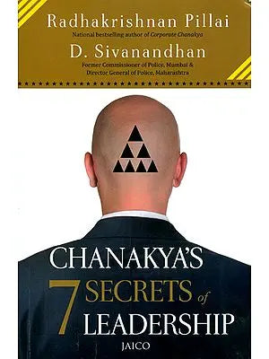 Chanakya's 7 Secrets of Leadership