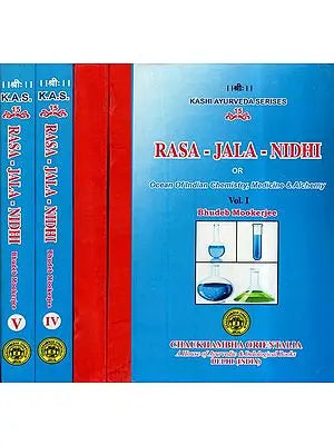 Rasa-Jala-Nidhi  - Ocean of India Chemistry, Medicine and Alchemy (Set of 5 Volumes)