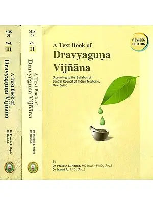 A Text Book of Dravyaguna Vijnana (Set of 3 Volumes)