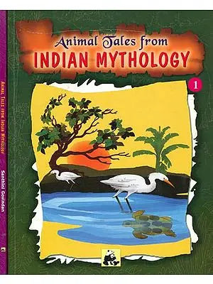 Animal Tales From Indian Mythology (Set of Volume 2)