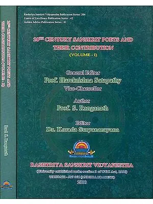 20th Century Sanskrit Poets and Their Contribution (Set of 2 Volumes)