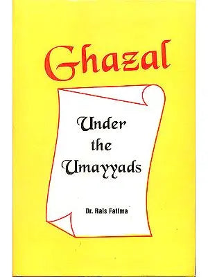 Ghazal (Under The Umayyads)