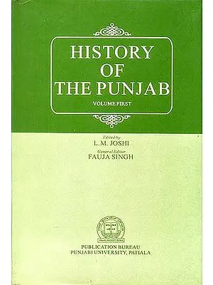 History of The Punjab (From Pre-Historic Times to The Age of Asoka)
