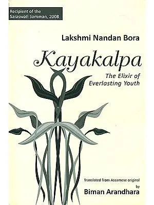 Kayakalpa: The Elixir of Everlasting Youth